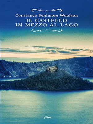 cover image of Castello in mezzo al lago